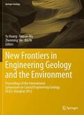 Huang / Ye / Wu |  New Frontiers in Engineering Geology and the Environment | Buch |  Sack Fachmedien