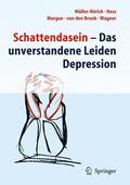 Müller-Rörich / Hass / Margue |  Schattendasein - Das unverstandene Leiden Depression | Buch |  Sack Fachmedien