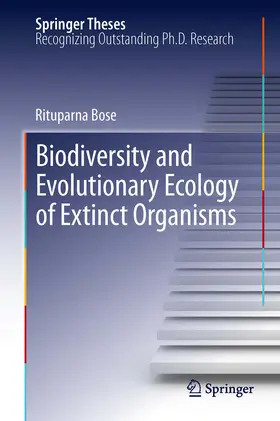 Bose | Biodiversity and Evolutionary Ecology of Extinct Organisms | E-Book | www.sack.de