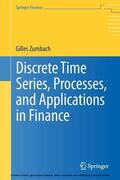 Zumbach |  Discrete Time Series, Processes, and Applications in Finance | eBook | Sack Fachmedien