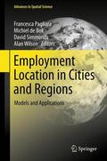 Pagliara / Wilson / de Bok |  Employment Location in Cities and Regions | Buch |  Sack Fachmedien