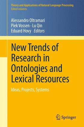 Oltramari / Hovy / Vossen | New Trends of Research in Ontologies and Lexical Resources | Buch | 978-3-642-31781-1 | sack.de