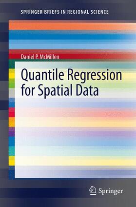 McMillen | Quantile Regression for Spatial Data | Buch | 978-3-642-31814-6 | sack.de