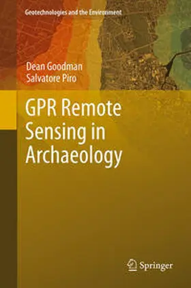 Goodman / Piro |  GPR Remote Sensing in Archaeology | eBook | Sack Fachmedien