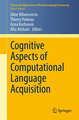 Villavicencio / Poibeau / Korhonen |  Cognitive Aspects of Computational Language Acquisition | eBook | Sack Fachmedien