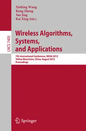 Wang / Zheng / Jing |  Wireless Algorithms, Systems, and Applications | eBook | Sack Fachmedien
