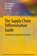 Hofmann / Beck / Füger |  The Supply Chain Differentiation Guide | eBook | Sack Fachmedien