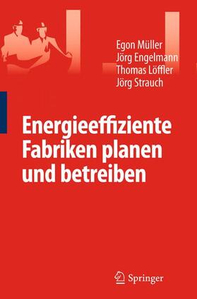 Müller / Jörg / Engelmann | Energieeffiziente Fabriken planen und betreiben | Buch | 978-3-642-31945-7 | sack.de