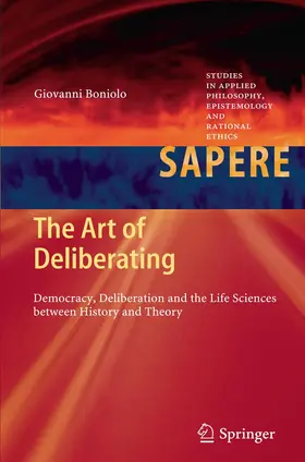 Boniolo |  The Art of Deliberating | Buch |  Sack Fachmedien