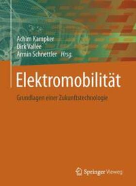 Kampker / Vallée / Schnettler | Elektromobilität | Buch | 978-3-642-31985-3 | sack.de