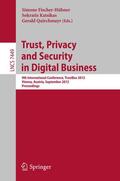Fischer-Hübner / Quirchmayr / Katsikas |  Trust, Privacy and Security in Digital Business | Buch |  Sack Fachmedien
