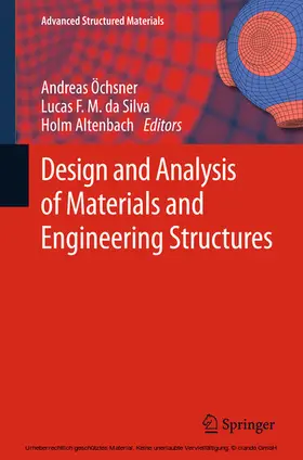 Öchsner / da Silva / Altenbach | Design and Analysis of Materials and Engineering Structures | E-Book | www.sack.de
