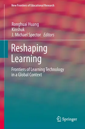 Huang / Kinshuk / Spector |  Reshaping Learning | eBook | Sack Fachmedien