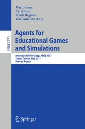 Beer / Brom / Dignum |  Agents for Educational Games and Simulations | eBook | Sack Fachmedien
