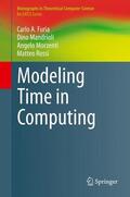 Furia / Rossi / Mandrioli |  Modeling Time in Computing | Buch |  Sack Fachmedien
