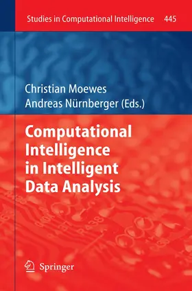 Nürnberger / Moewes |  Computational Intelligence in Intelligent Data Analysis | Buch |  Sack Fachmedien