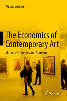 Zorloni |  The Economics of Contemporary Art | Buch |  Sack Fachmedien