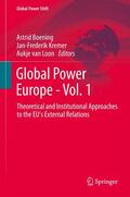 Boening / Kremer / van Loon |  Global Power Europe - Vol. 1 | eBook | Sack Fachmedien