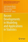 Oliveira / Vichi / da Graça Temido |  Recent Developments in Modeling and Applications in Statistics | Buch |  Sack Fachmedien