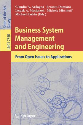 Ardagna / Damiani / Parkin |  Business System Management and Engineering | Buch |  Sack Fachmedien