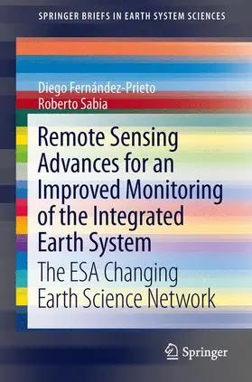 Sabia / Fernández-Prieto |  Remote Sensing Advances for Earth System Science | Buch |  Sack Fachmedien