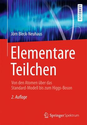 Bleck-Neuhaus | Elementare Teilchen | Buch | 978-3-642-32578-6 | sack.de