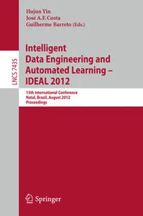 Yin / Costa / Barreto | Intelligent Data Engineering and Automated Learning -- IDEAL 2012 | E-Book | sack.de