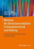 Heß / Popov |  Methode der Dimensionsreduktion in Kontaktmechanik und Reibung | Buch |  Sack Fachmedien