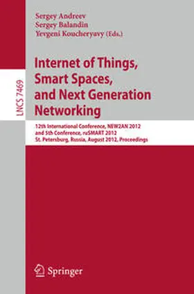 Andreev / Balandin / Koucheryavy | Internet of Things, Smart Spaces, and Next Generation Networking | E-Book | sack.de