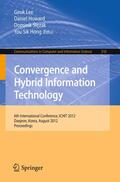 Lee / Hong / Howard |  Convergence and Hybrid Information Technology | Buch |  Sack Fachmedien