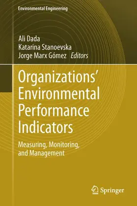 Dada / Gómez / Stanoevska |  Organizations' Environmental Performance Indicators | Buch |  Sack Fachmedien