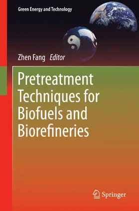 Fang | Pretreatment Techniques for Biofuels and Biorefineries | E-Book | www.sack.de