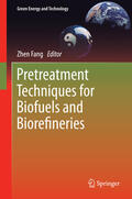 Fang |  Pretreatment Techniques for Biofuels and Biorefineries | eBook | Sack Fachmedien