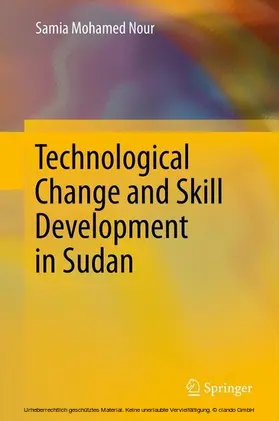 Mohamed Nour | Technological Change and Skill Development in Sudan | E-Book | www.sack.de
