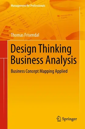 Frisendal |  Design Thinking Business Analysis | eBook | Sack Fachmedien