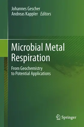 Gescher / Kappler |  Microbial Metal Respiration | eBook | Sack Fachmedien