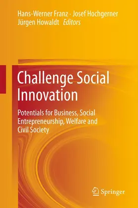 Franz / Howaldt / Hochgerner |  Challenge Social Innovation | Buch |  Sack Fachmedien