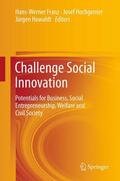 Franz / Hochgerner / Howaldt |  Challenge Social Innovation | eBook | Sack Fachmedien