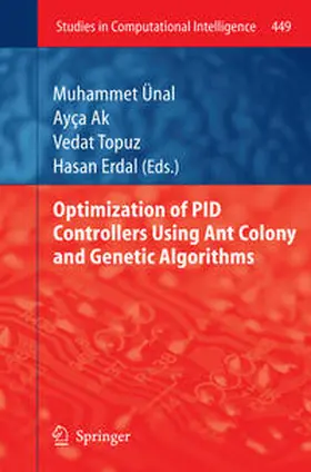 Ünal / Ak / Topuz |  Optimization of PID Controllers Using Ant Colony and Genetic Algorithms | eBook | Sack Fachmedien