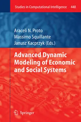 Proto / Kacprzyk / Squillante |  Advanced Dynamic Modeling of Economic and Social Systems | Buch |  Sack Fachmedien