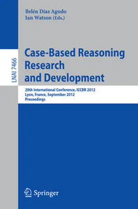 Díaz Agudo / Watson | Case-Based Reasoning Research and Development | E-Book | www.sack.de