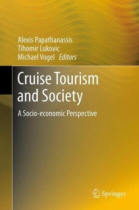 Papathanassis / Vogel / Lukovic | Cruise Tourism and Society | Buch | 978-3-642-32991-3 | sack.de