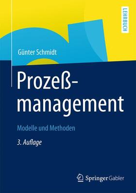 Schmidt |  Prozessmanagement | Buch |  Sack Fachmedien