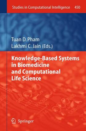 Jain / Pham |  Knowledge-Based Systems in Biomedicine and Computational Life Science | Buch |  Sack Fachmedien