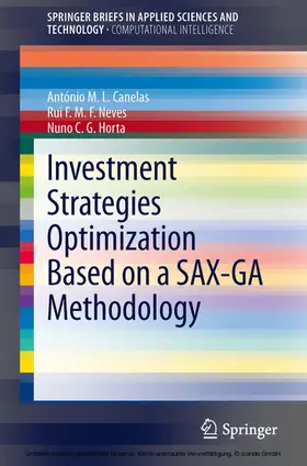Canelas / Neves / Horta | Investment Strategies Optimization based on a SAX-GA Methodology | E-Book | www.sack.de