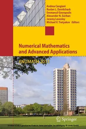 Cangiani / Davidchack / Georgoulis |  Numerical Mathematics and Advanced Applications 2011 | eBook | Sack Fachmedien