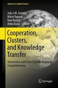 Ferreira / Varga / Raposo |  Cooperation, Clusters, and Knowledge Transfer | Buch |  Sack Fachmedien