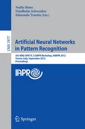 Mana / Schwenker / Trentin | Artificial Neural Networks in Pattern Recognition | E-Book | www.sack.de