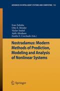 Zelinka / Rössler / Corchado |  Nostradamus: Modern Methods of Prediction, Modeling and Analysis of Nonlinear Systems | Buch |  Sack Fachmedien