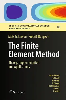 Bengzon / Larson |  The Finite Element Method: Theory, Implementation, and Applications | Buch |  Sack Fachmedien